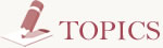 TOPICS